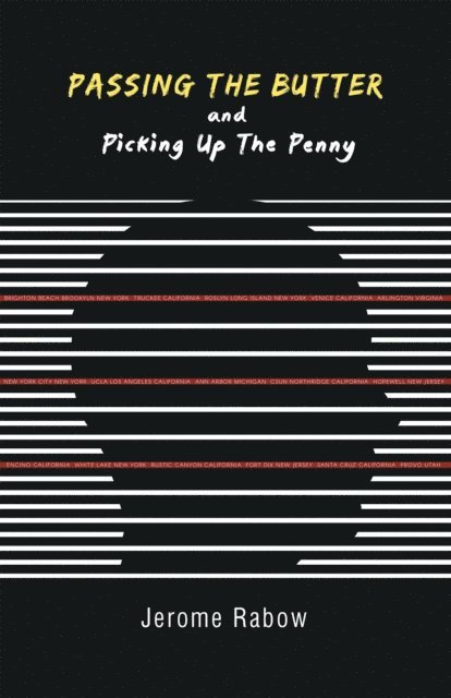 Jerome Rabow - Passing the Butter and Picking up the Penny, E-bok