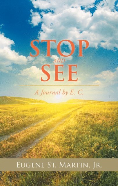 Eugene St Martin Jr - Stop and See, E-bok. Tillgänglighet: Lägg i varukorg