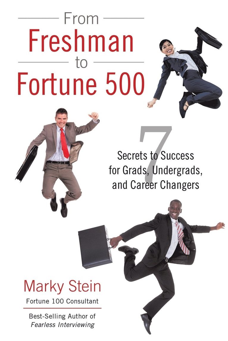 Marky Stein - From Freshman to Fortune 500, Häftad