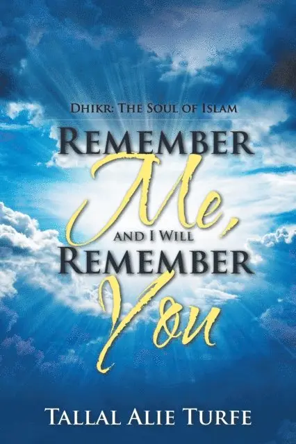 Tallal Alie Turfe - Remember Me, and I Will Remember You, E-bok. Tillgänglighet: Lägg i varukorg