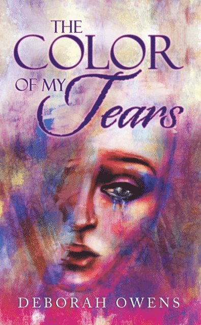 Deborah Owens - Color of My Tears, E-bok. Tillgänglighet: Lägg i varukorg
