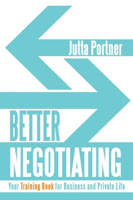 Jutta Portner - Better Negotiating, E-bok