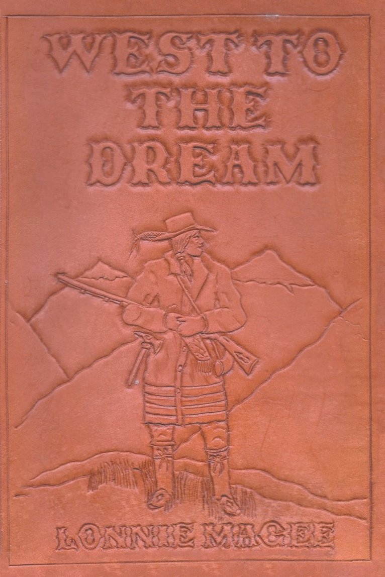 Lonnie Magee - West to the Dream, Häftad. Tillgänglighet: Lägg i varukorg