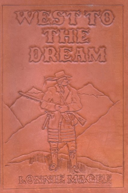 Lonnie Magee - West to the Dream, E-bok. Tillgänglighet: Lägg i varukorg