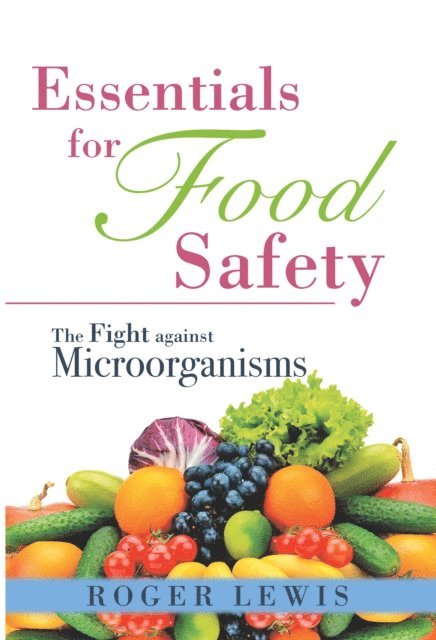 Roger Lewis - Essentials for Food Safety, E-bok