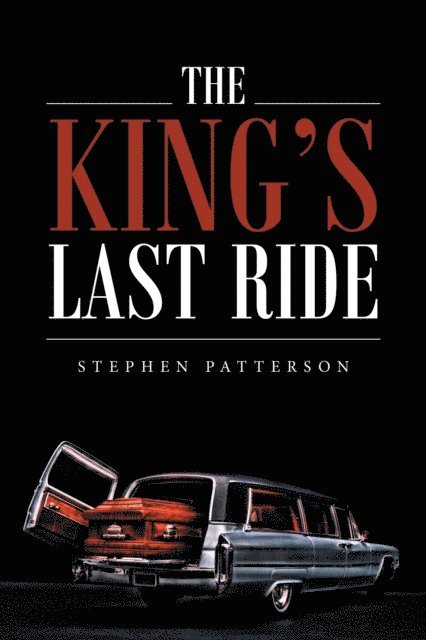 Stephen Patterson - King'S Last Ride, E-bok