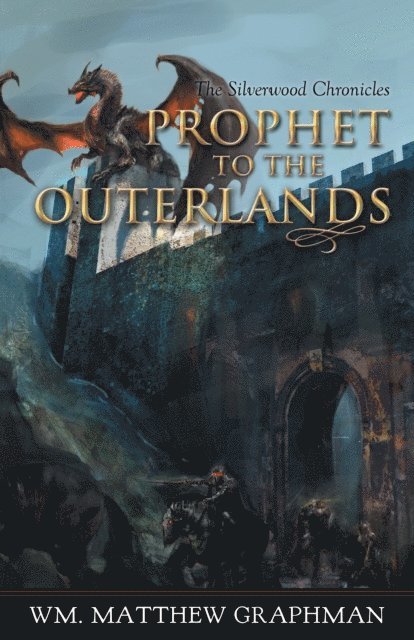 Wm. Matthew Graphman - Prophet to the Outerlands, E-bok. Tillgänglighet: Lägg i varukorg