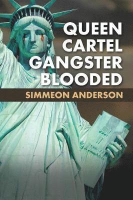 Simmeon Anderson - Queen Cartel Gangster Blooded, Häftad