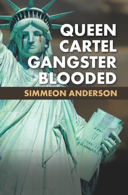 Simmeon Anderson - Queen Cartel Gangster Blooded, E-bok