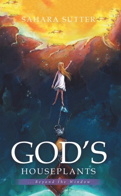 Sahara Sutter - God'S Houseplants, E-bok