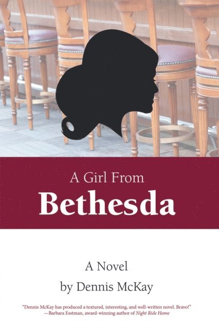 Dennis McKay - Girl from Bethesda, E-bok