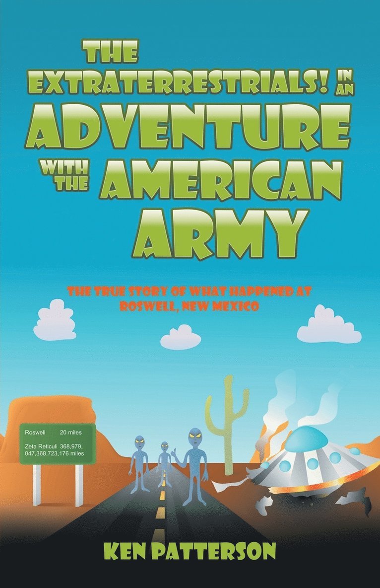 Ken Patterson - Extraterrestrials! In an Adventure with the American Army, Häftad. Tillgänglighet: Lägg i varukorg