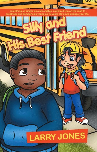 Larry Jones - Silly and His Best Friend, E-bok