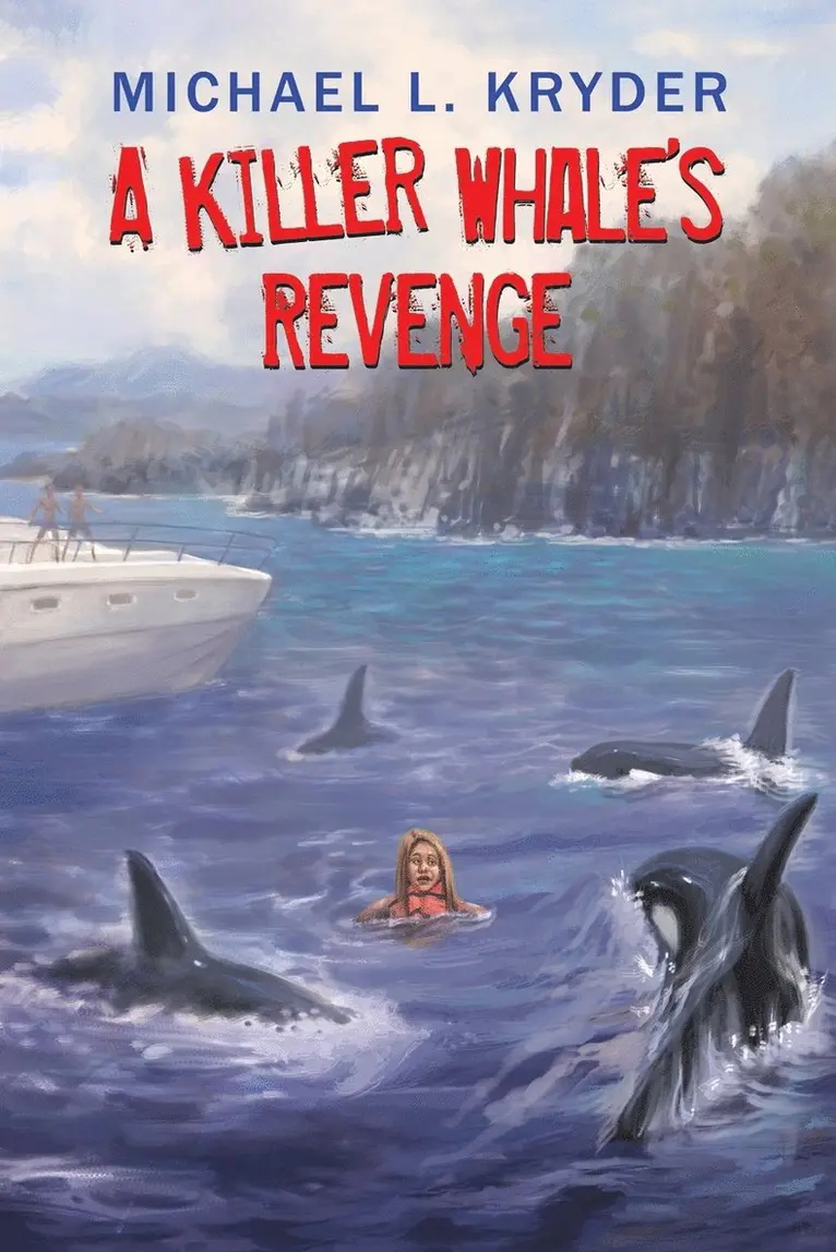 Michael L Kryder - Killer Whale's Revenge, Häftad. Tillgänglighet: Lägg i varukorg