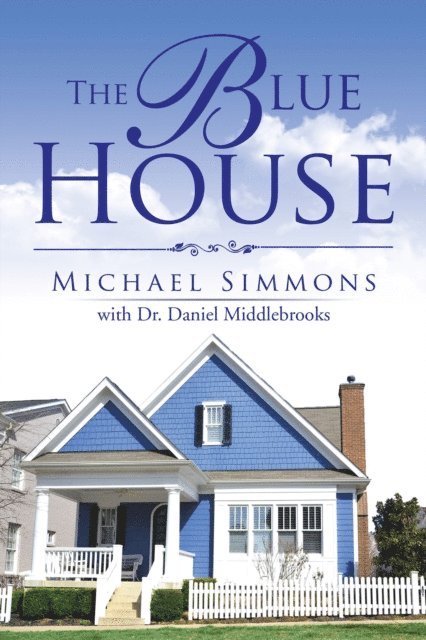 Michael Simmons - Blue House, E-bok