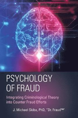 Skiba - Psychology of Fraud, Häftad