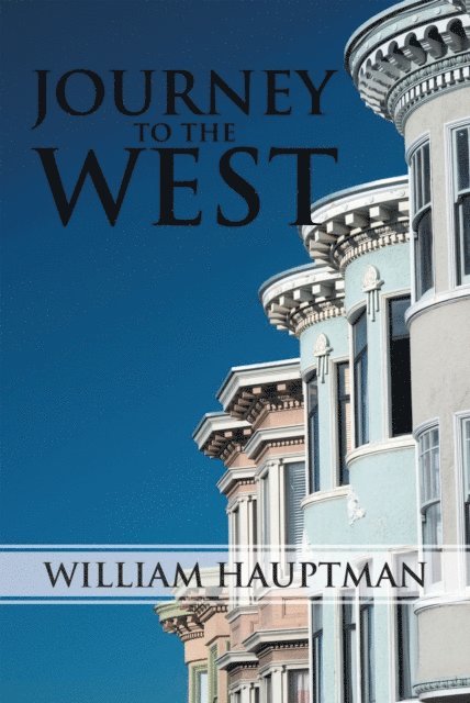 William Hauptman - Journey to the West, E-bok. Tillgänglighet: Lägg i varukorg