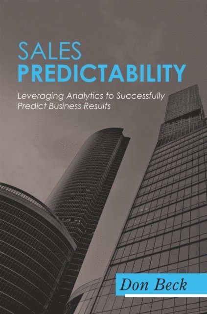 Don Beck - Sales Predictability, E-bok. Tillgänglighet: Lägg i varukorg