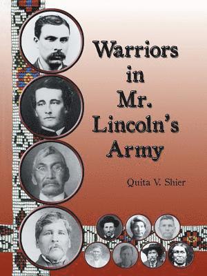 Quita V Shier - Warriors in Mr. Lincoln'S Army, Häftad