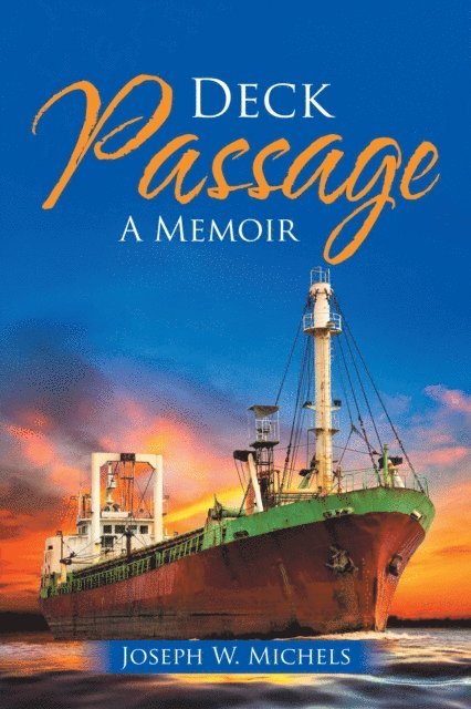 Joseph W. Michels - Deck Passage, E-bok