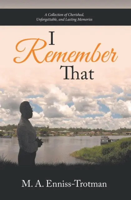 M. A. Enniss-Trotman - I Remember That, E-bok. Tillgänglighet: Lägg i varukorg