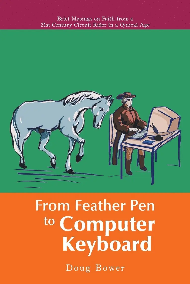 Doug Bower - From Feather Pen to Computer Keyboard, Häftad. Tillgänglighet: Lägg i varukorg