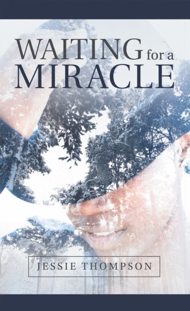 Jessie Thompson - Waiting for a Miracle, E-bok
