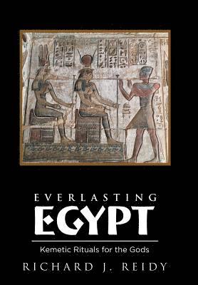 Richard J Reidy - Everlasting Egypt, Inbunden. Tillgänglighet: Lägg i varukorg