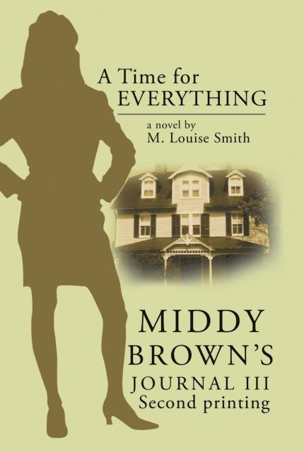 M. Louise Smith - Middy Brown'S Journal Iii, E-bok