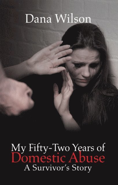 Author - My Fifty-Two Years of Domestic Abuse, E-bok