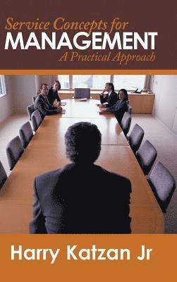 Harry Katzan Jr - Service Concepts for Management, Inbunden