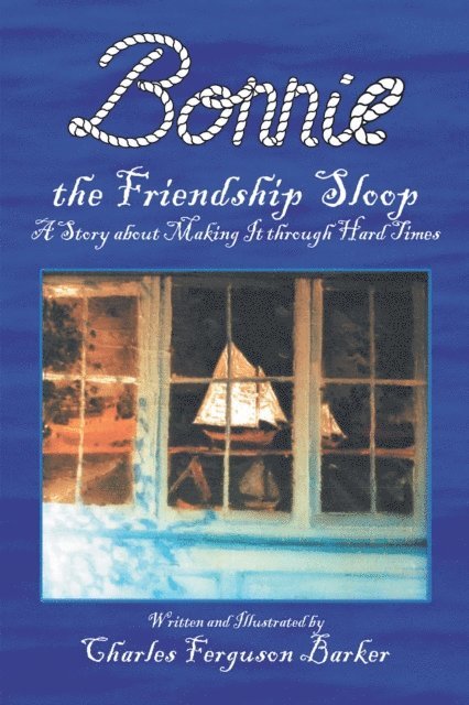 Charles Ferguson Barker - Bonnie the Friendship Sloop, E-bok. Tillgänglighet: Lägg i varukorg