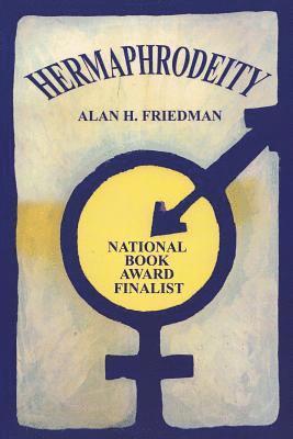 Alan H Friedman - Hermaphrodeity, Häftad. Tillgänglighet: Lägg i varukorg
