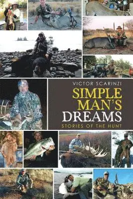 Victor Scarinzi - Simple Man'S Dreams, Häftad. Tillgänglighet: Lägg i varukorg