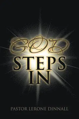 Pastor Lerone Dinnall - God Steps In, Häftad. Tillgänglighet: Tillfälligt slut