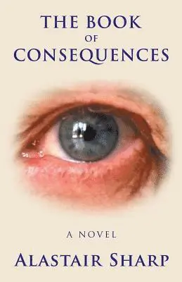 Alastair Sharp - Book of Consequences, Häftad. Tillgänglighet: Lägg i varukorg