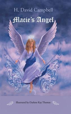 H David Campbell - Macie'S Angel, Inbunden. Tillgänglighet: Lägg i varukorg