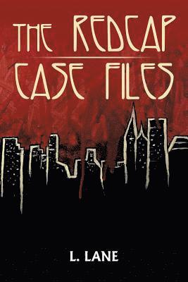 L Lane - Redcap Case Files, Häftad