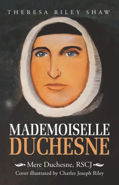 Theresa Riley Shaw - Mademoiselle Duchesne, E-bok. Tillgänglighet: Lägg i varukorg