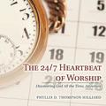 24/7 Heartbeat of Worship