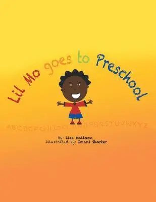 Lisa Malloon - Lil Mo Goes to Preschool, Häftad. Tillgänglighet: Lägg i varukorg