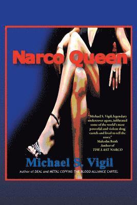 Michael S Vigil - Narco Queen, Häftad