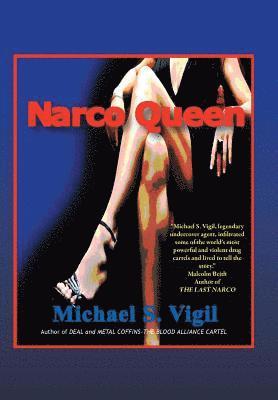 Michael S Vigil - Narco Queen, Inbunden
