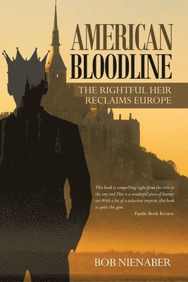 Bob Nienaber - American Bloodline, Häftad
