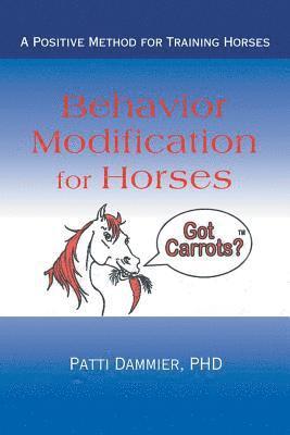 Patti Dammier - Behavior Modification for Horses, Häftad. Tillgänglighet: Lägg i varukorg