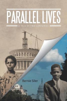 Bernie Siler - Parallel Lives, Häftad. Tillgänglighet: Lägg i varukorg
