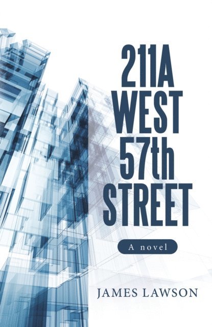 James Lawson - 211A West 57Th Street, E-bok