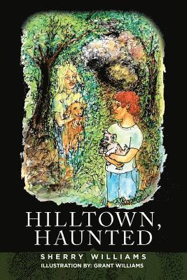 Sherry Williams - Hilltown, Haunted, Häftad