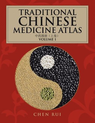 Traditional Chinese Medicine Atlas av Chen Rui
