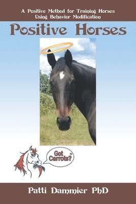 Patti Dammier - Positive Horses, Häftad. Tillgänglighet: Lägg i varukorg
